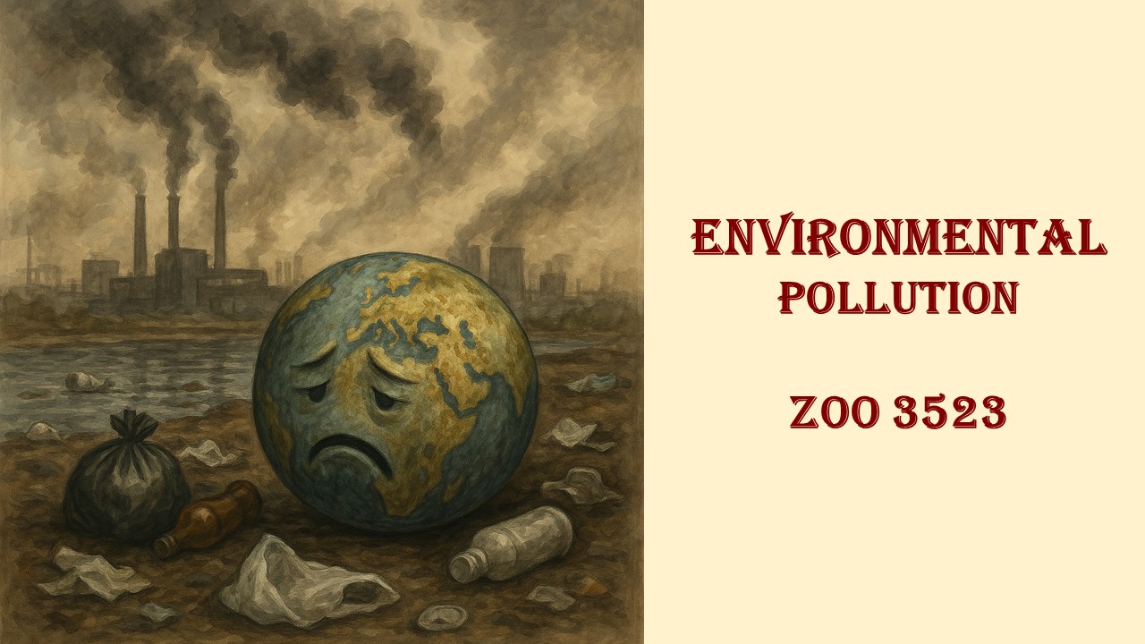 ZOO3523-Environmental Pollution (March 2025)